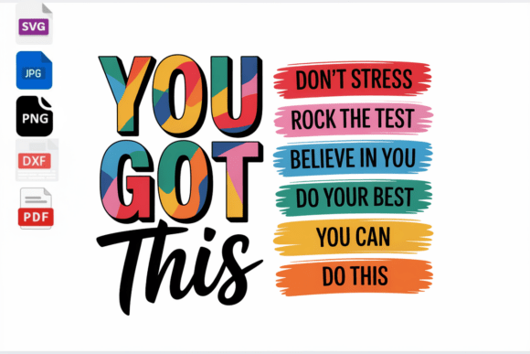 You Got This SVG: Graphics for Crafts & Branding
